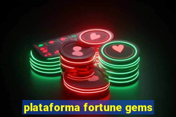 plataforma fortune gems